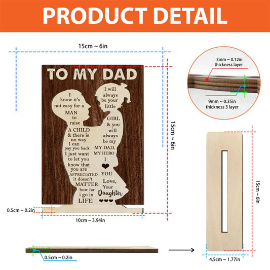 Dad Birthday Gifts from Daughter, Birthday Gifts for Dad, To My Dad Wood Silhouette Sign With Wooden Stand I Know it's not easy for a MAN to Raise A CHILD & There is No Way